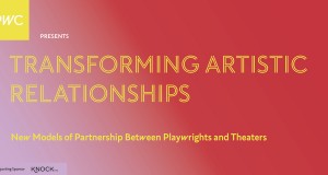 A title treatment in a yellow font against a red and purple background. The words TRANSFORMING ARTISTIC RELATIONSHIPS: New Models of Partnership Between Playwrights and Theaters appear.