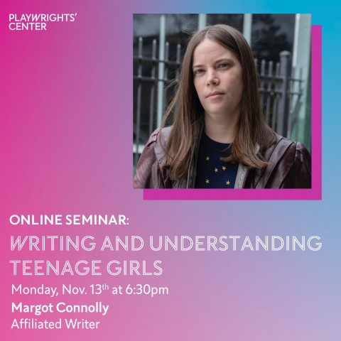 TEXT: Online seminar: Writing and Understanding Teenage Girls w/ headshot of Margot Connolly, a white woman with brown hair, who is wearing a leather jacket and a sweater with stars on it in front of a train station. 